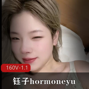 女神级反差M狗钰子hormoneyu露脸福利[160V1.1G]