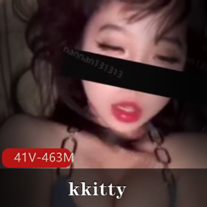 推特微露脸反差婊女神kkitty+[41V463M]