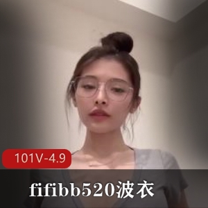 宝岛博主fifibb520自拍展示101V4.9G颜值炸裂N子福利姬道具扒鲍鲍叫声评价下载观看
