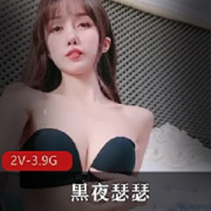 校花夹子自拍大长腿女神2V画质3.9G视频S气十足C鲍鲍细节展示