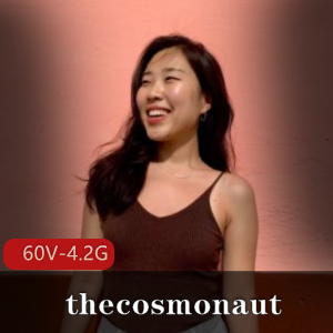 火爆抖音自拍美女thecosmonaut，60个视频4.2G大片曝光！